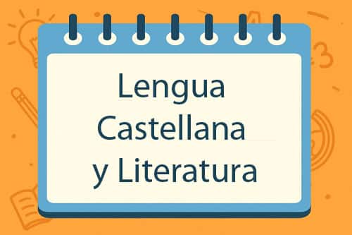 Lengua Castellana y Literatura